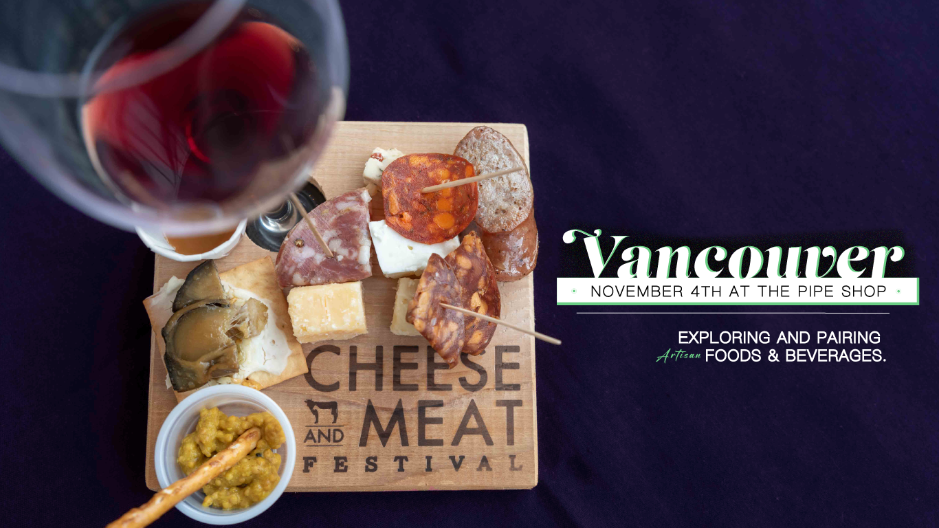 Vancouver Cheese and Meat Festival