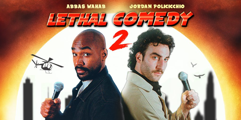 Lethal Comedy