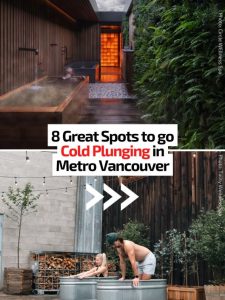 8 Great Spots to go Cold Plunging in Metro Vancouver