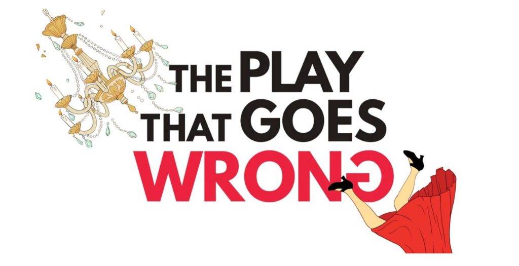 play that goes wrong
